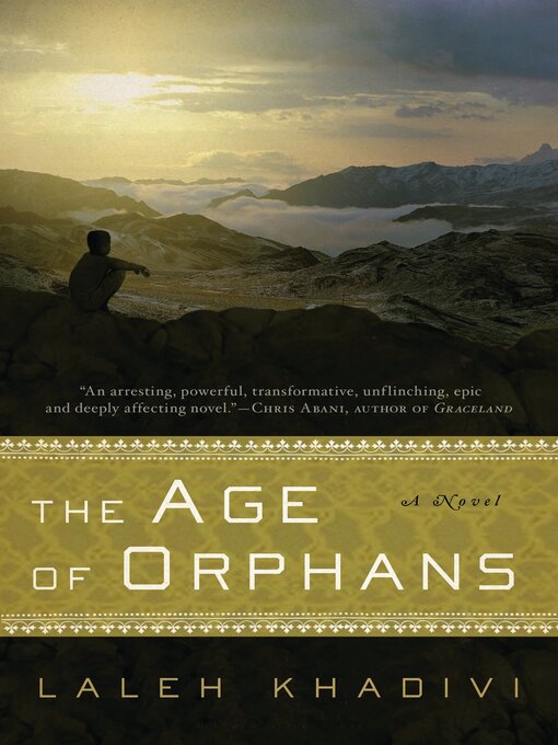 Title details for The Age of Orphans by Laleh Khadivi - Available